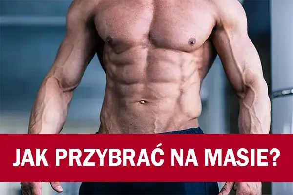 Jak szybko przybrać na masie mięśniowej: 5 skutecznych metod