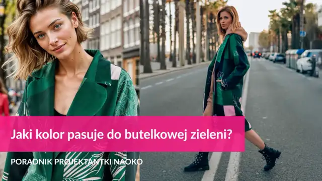 Jaki szalik do butelkowej zieleni - idealne kolory, które zachwycą