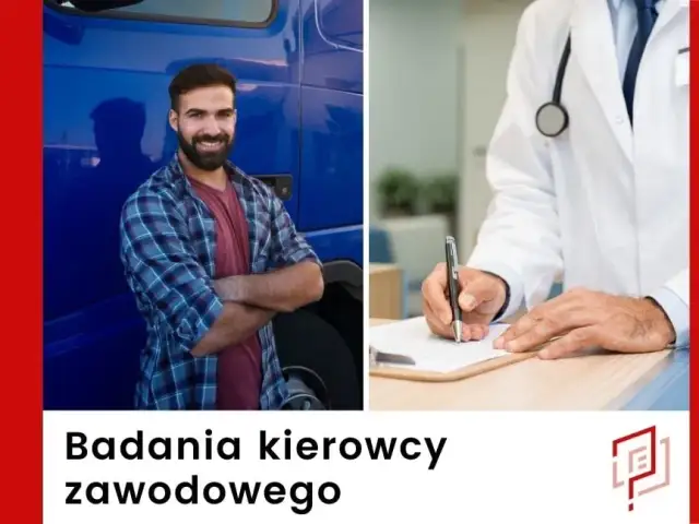 Ile naprawdę kosztują badania na kierowcę zawodowego? Sprawdź, ile zapłacisz!