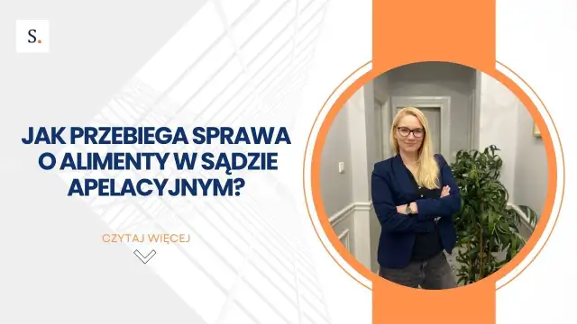 Czy apelacja wstrzymuje alimenty? Oto, co musisz wiedzieć