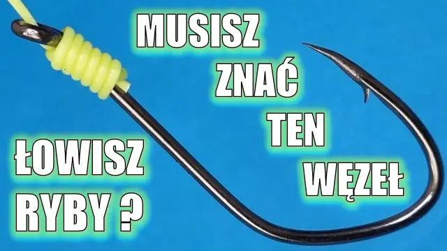 Jak założyć haczyk na żyłkę - proste metody, które musisz znać