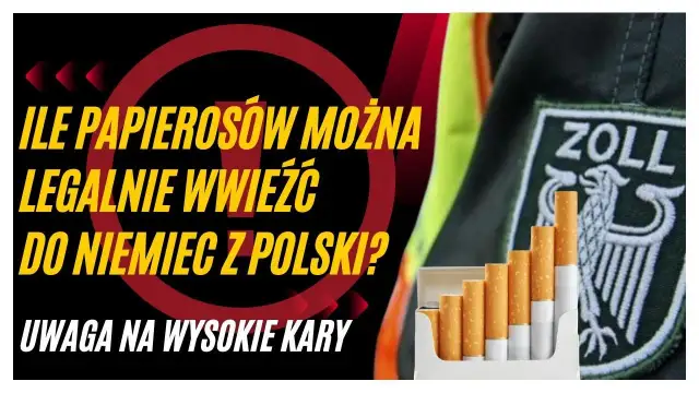 Ile papierosów można przewieźć do Niemiec bez cła? Sprawdź limity i uniknij kar
