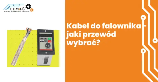 Jaki przewód od falownika do rozdzielni – uniknij błędów i zapewnij bezpieczeństwo