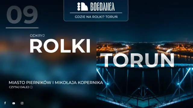 Gdzie na rolki w Toruniu? Odkryj najlepsze trasy i miejsca