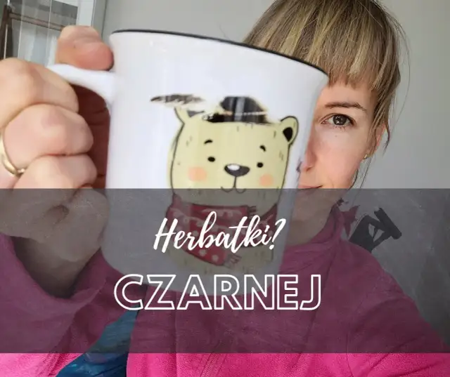 Czarna herbata dla dziecka – od kiedy jest bezpieczna i jakie są skutki?