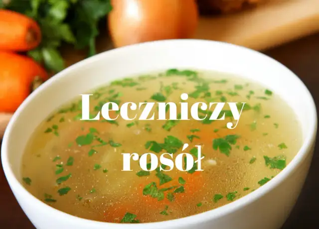 Czy rosół jest zdrowy - poznaj całą prawdę o tej tradycyjnej zupie