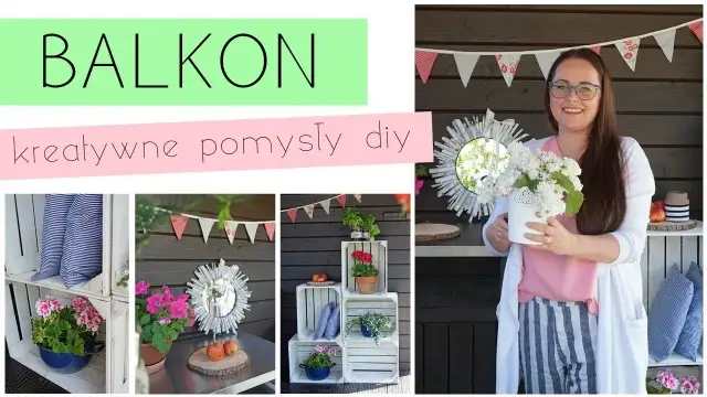 Jak zrobić kwietnik na balkon: 5 prostych sposobów DIY na piękną aranżację