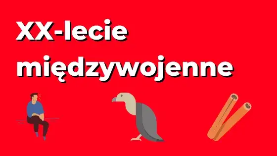 Dwudziestolecie międzywojenne - kluczowe cechy epoki i ich wpływ