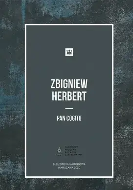 Kim jest Pan Cogito? Postać z poezji Herberta - analiza