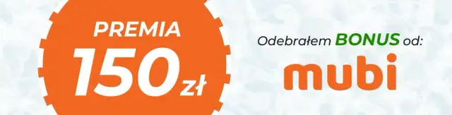 Zwrot 150 zł w Mubi: sprawdź dokładny czas oczekiwania na przelew