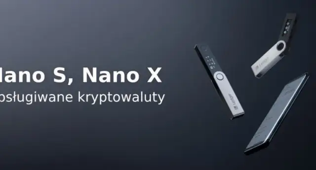 Ledger Nano S - jakie kryptowaluty są wspierane i dlaczego warto je znać