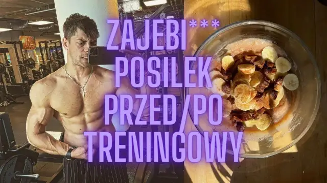 Co jeść po treningu na masę, aby szybko zbudować mięśnie i uniknąć błędów