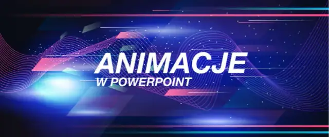 Jak dodać animacje w PowerPoint i ożywić swoją prezentację