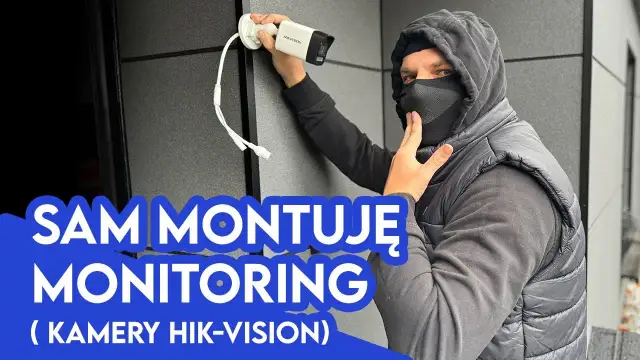 Jak zamontować kamerę na elewacji - uniknij najczęstszych błędów