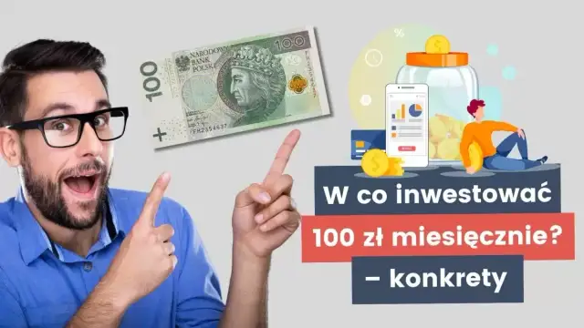 Jak zainwestować 100 zł: 5 skutecznych sposobów na start