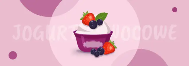 Najzdrowszy jogurt owocowy - unikaj niezdrowych dodatków