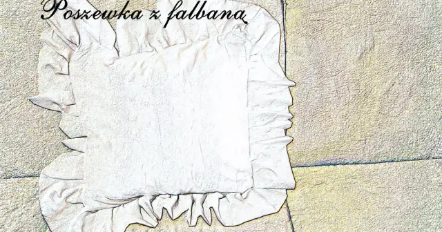 Jak uszyć poduszkę z falbanką - proste kroki i cenne wskazówki