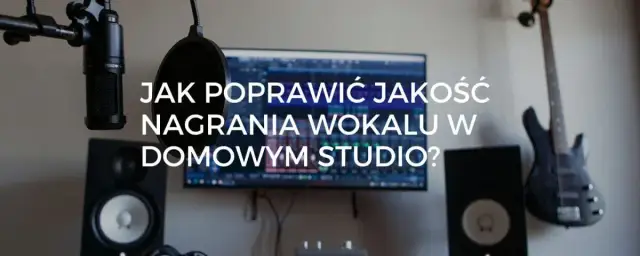 Skuteczne sposoby na poprawę jakości nagrania audio - poradnik