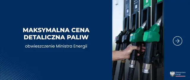 Maksymalna cena paliw ogłoszona przez Ministra Energii. To obwieszczenie może pomóc w zamrożeniu cen prądu, wpływając na rynek.