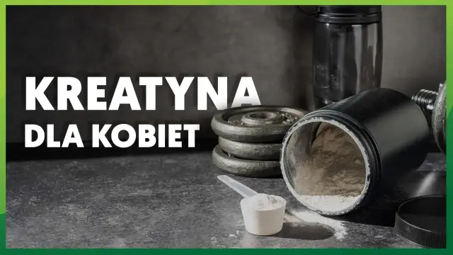 Kreatyna dla kobiet: wsparcie siły i regeneracji. Na zdjęciu widać suplementy i ciężary.