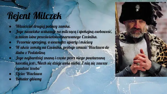 Rejent Milczek, postać z filmu, która udowadnia, że komizm w zemście bywa zaskakujący. Jego spokój skrywa upór i chęć odwetu.