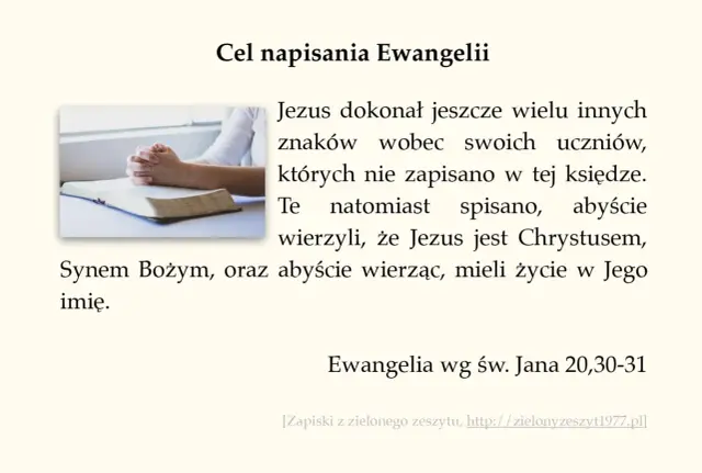 Dłonie złożone nad otwartą księgą, tekst z Ewangelii św. Jana o celu jej napisania.