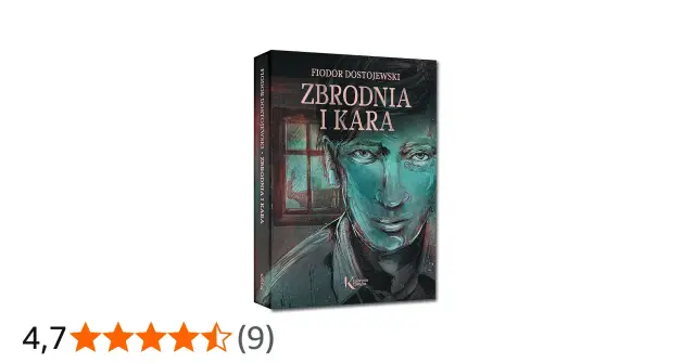 Okładka książki "Zbrodnia i kara" Fiodora Dostojewskiego, z mrocznym portretem mężczyzny.