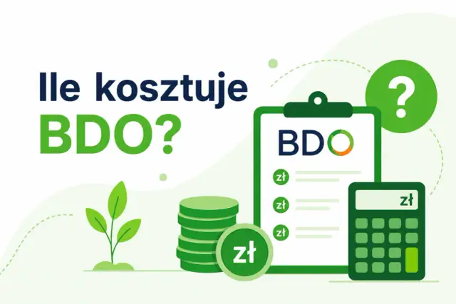 Ile kosztuje BDO? Grafika przedstawia dokument z napisem BDO, stos monet, kalkulator i roślinkę, sugerując koszty związane z BDO.