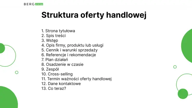 Struktura oferty handlowej: jak przygotować profesjonalną ofertę handlową która sprzedaje. Lista zawiera: stronę tytułową, spis treści, wstęp, opis firmy, cennik, referencje, plan działań, zespół, cross-selling, termin ważności i dane kontaktowe.