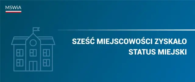 MSWiA: Sześć miejscowości zyskało prawa miejskie. Stylizowany budynek symbolizuje rozwój.