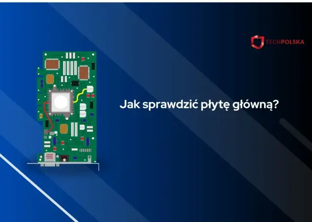 Ilustracja przedstawia schemat płyty głównej komputera z napisem "Jak sprawdzić płytę główną?".