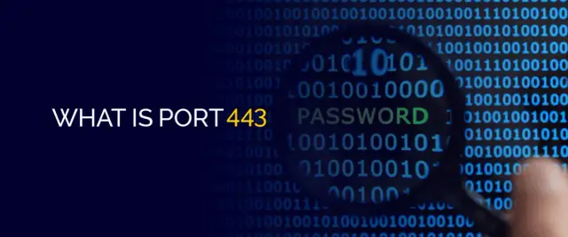 Co to jest port 443? Pod lupą widać hasło i ciągi zer i jedynek, symbolizujące bezpieczeństwo transmisji.