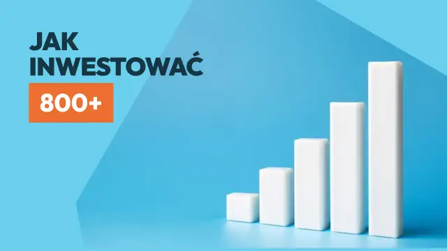 Jak inwestować 800+? Wykres słupkowy symbolizujący wzrost kapitału i potencjalne zyski z inwestycji.