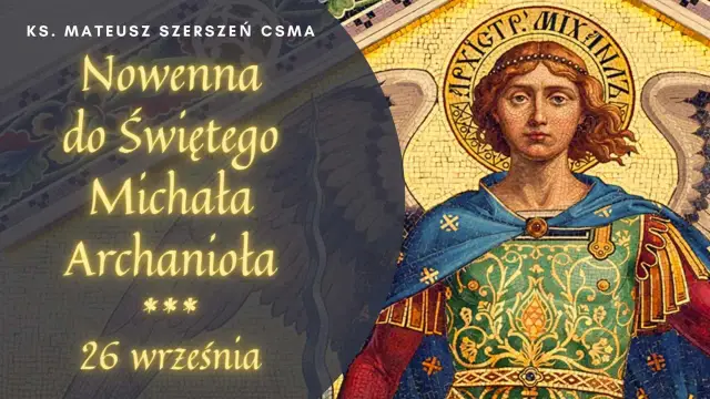 Nowenna do Świętego Michała Archanioła, 26 września. Wizerunek przedstawia jednego z siedmiu archaniołów.