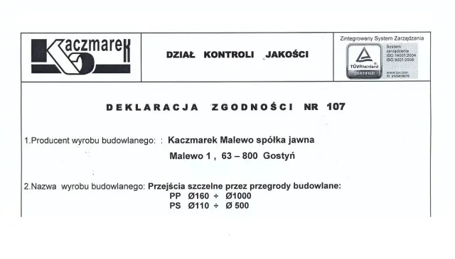 Deklaracja zgodności nr 107 od Kaczmarek Malewo spółka jawna. Dokument potwierdza zgodność wyrobów budowlanych, takich jak przejścia szczelne.