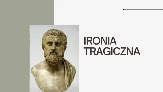 Ironia tragiczna - Czym jest i jak działa w dramacie?