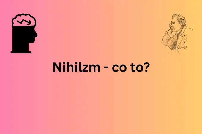 Nihilizm - co to? Poznaj definicję, rodzaje i kluczowe różnice