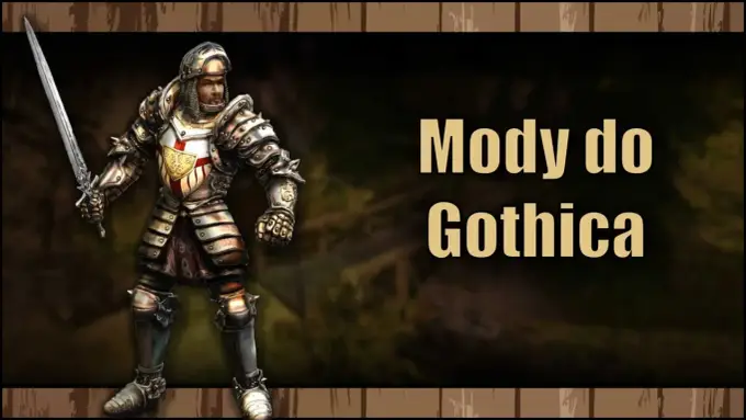 Gothic 2 - Najlepsze mody, by odświeżyć klasyka? Sprawdź!