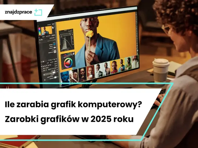Ile zarabia grafik komputerowy? Realne stawki i jak je podnieść