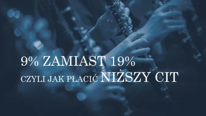 Jak działa CIT w Polsce - stawki, 9% i zaliczki