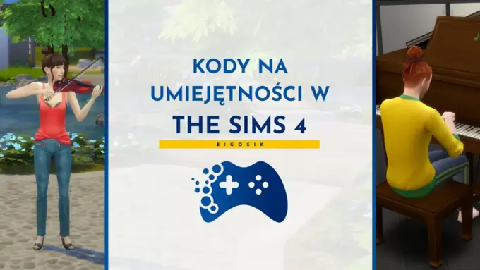 Kody na umiejętności The Sims 4 - szybko podnieś poziom!