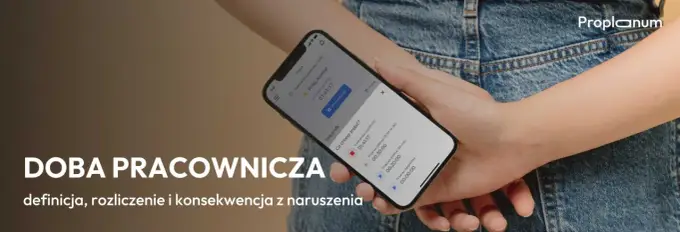 Doba pracownicza: jak liczyć godziny i uniknąć strat?