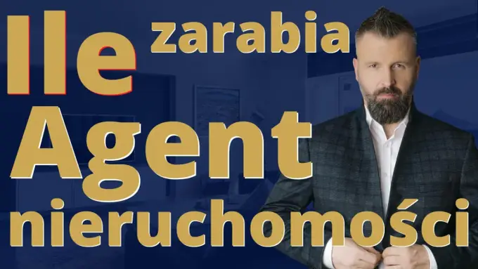 Ile zarabia agent nieruchomości - mit czy rzeczywistość?