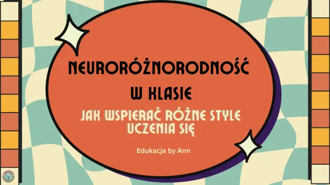 Neuroróżnorodność w szkole - co zmienia i jak wspierać?