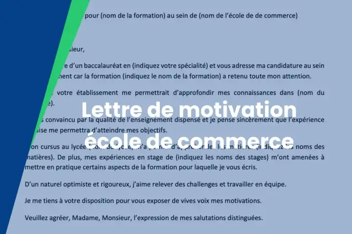 Extrait d'une lettre de motivation pour une école de commerce, détaillant les qualifications et l'enthousiasme du candidat.