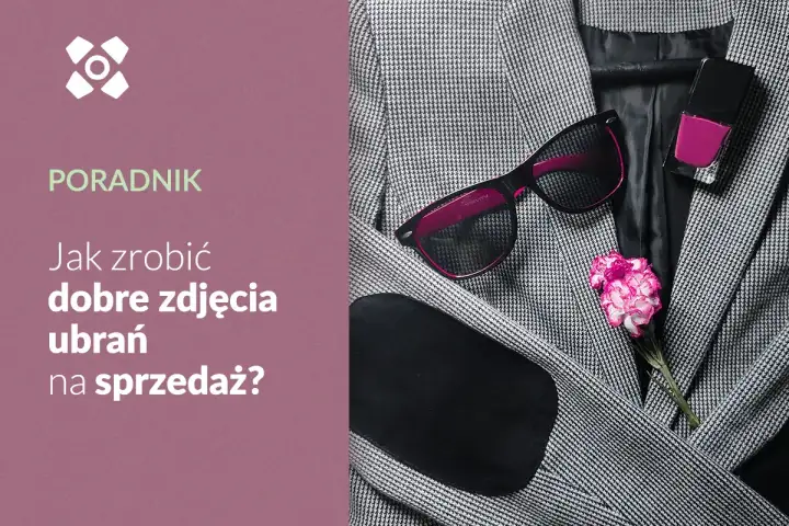 Poradnik: Jak zrobić dobre zdjęcia ubrań na sprzedaż? Elegancka marynarka, okulary, lakier do paznokci i kwiat.