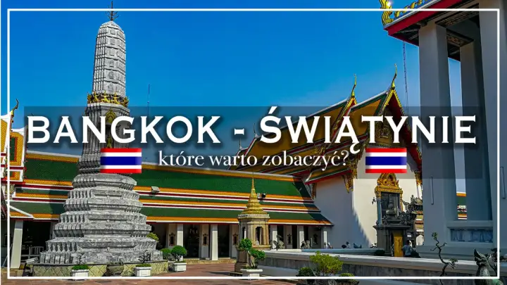 Syjam w Bangkoku - Co oznacza i jak zwiedzać?