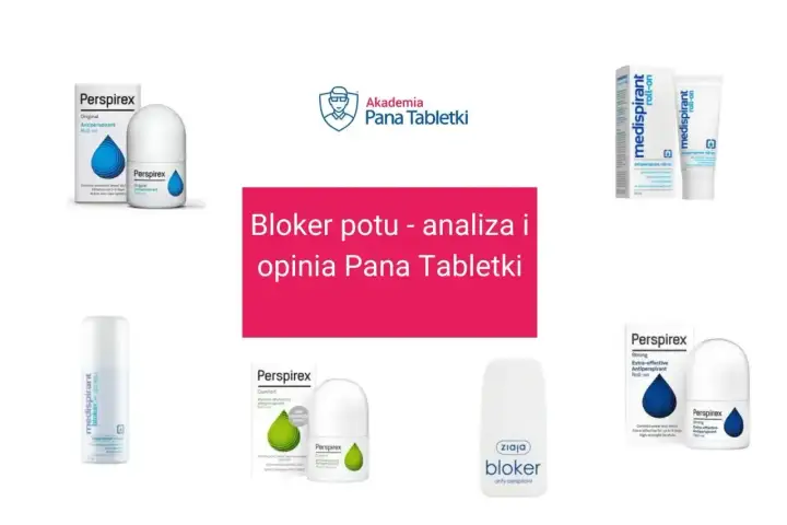Różne rodzaje blokerów potu: Perspirex, Medispirant i Ziaja. Analiza i opinia Pana Tabletki.