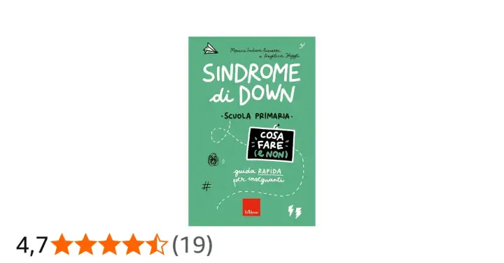 Sindrome di Down - Guida completa per autonomia e accessibilità