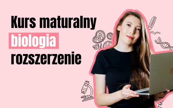 Kurs Biologia Rozszerzona: Jak wybrać najlepszy i zdać maturę?